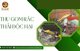 Thu Gom Rác Thải Độc Hại