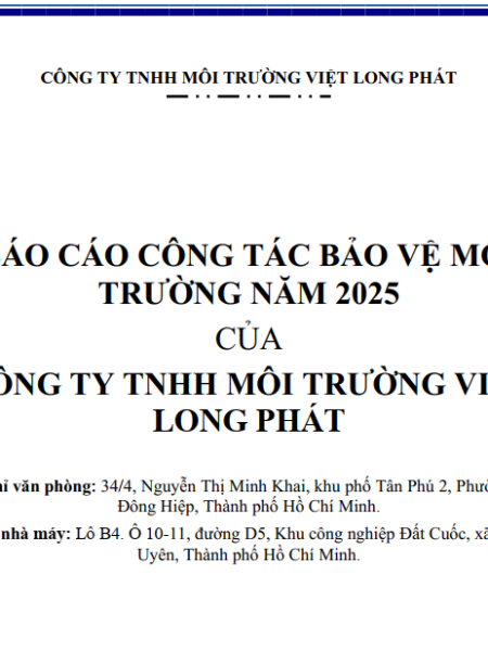 BÁO CÁO CÔNG TÁC BẢO VỆ MÔI TRƯỜNG NĂM 2025 CỦA CÔNG TY TNHH MÔI TRƯỜNG VIỆT LONG PHÁT