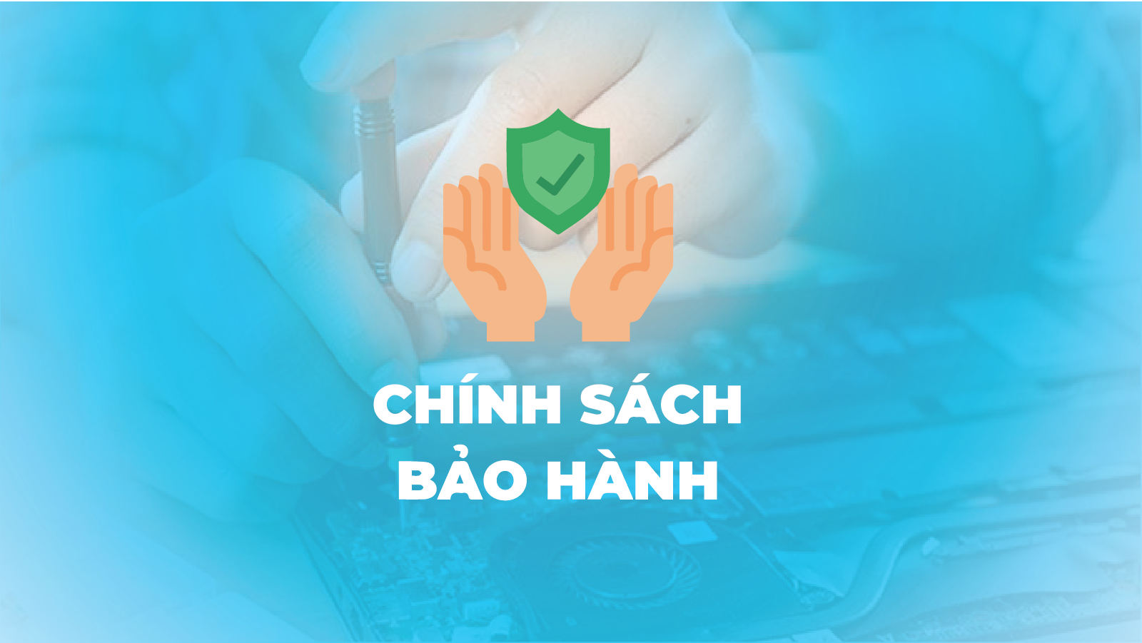 Chính Sách Bảo Hành tại việt long phát