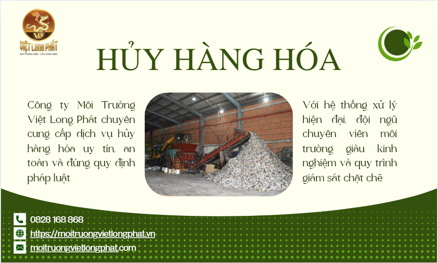 Hủy hàng hóa tại Việt Long Phát