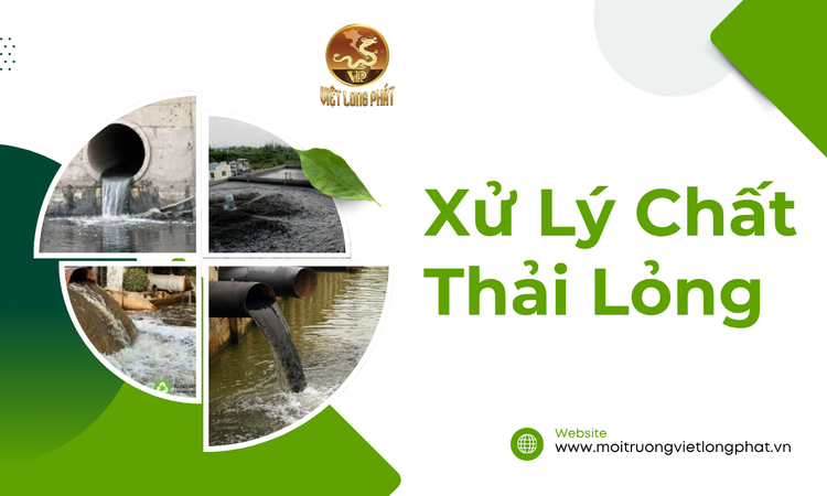 Xử Lý Chất Thải Lỏng tại việt long phát